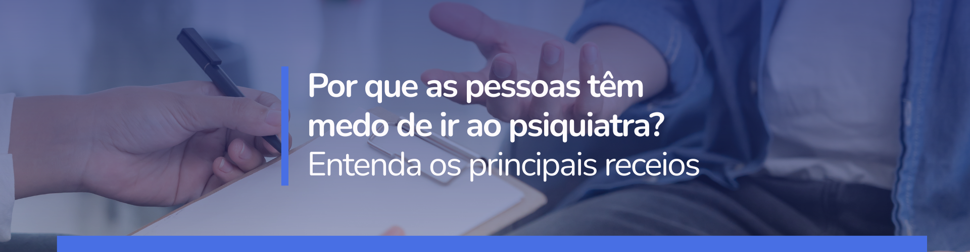 Você tem medo de ir ao psiquiatra? Entenda os principais receios, mitos sobre medicamentos e por que buscar atendimento psiquiátrico pode melhorar sua qualidade de vida.