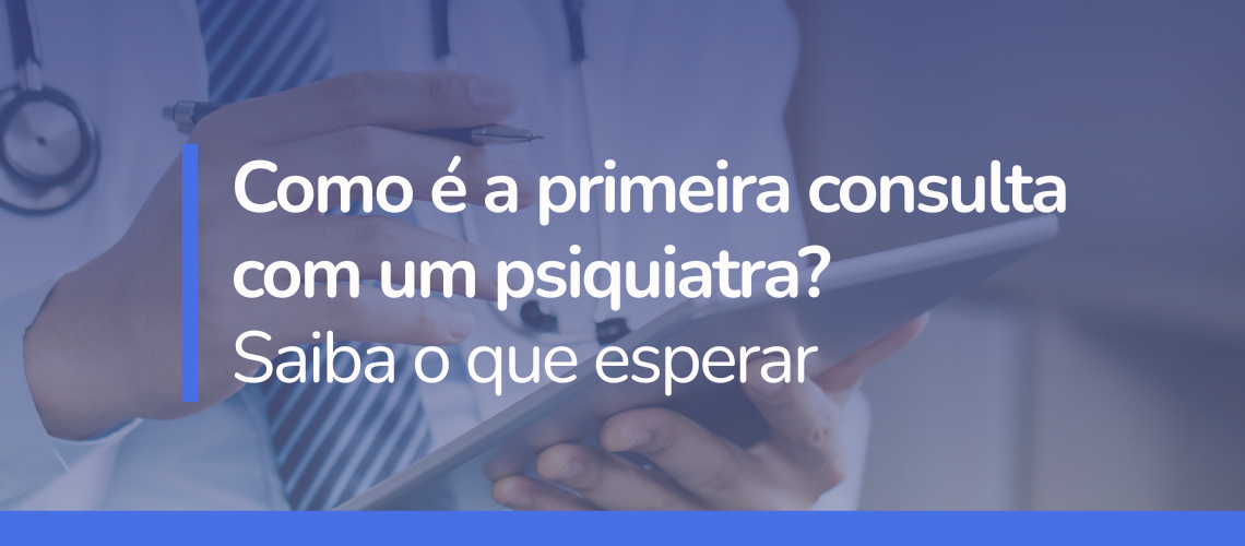 Saiba como funciona a primeira consulta com um psiquiatra, quais perguntas são feitas, como é a avaliação e por que buscar atendimento psiquiátrico pode ser um passo importante para sua saúde mental.